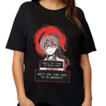 Carmen Arent You Tired of being Nice Shirt