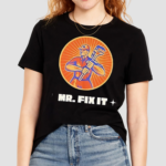 Mr Fix It Shirt