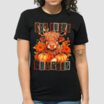 Hay There Pumkin Highland Cow Fall Autumn Thanksgiving Shirt