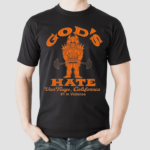 God’s Hate Golds Hate Tee Shirt