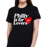 Niall Horan Philly Is For Lovers Shirt