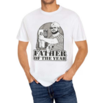 Father Of The Year Shirt