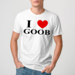 I Love Goobsmooch Shirt