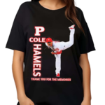 P Cole Hamels Thank You For The Mamories Shirt