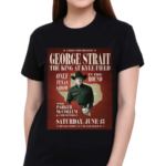 George Strait King At Kyle Field Howdy Event Shirt