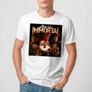 Love Is Immortal Shirt