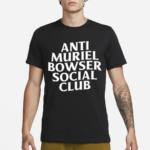 Allison Cunny Anti Muriel Bowser Social Club Shirt