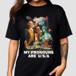 My Pronouns Are USA Shirt