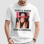 Chappell Roan Save A Horse Ride A Cowgirl Shirt