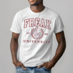 Freak University Est 1869 Shirt