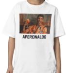 Ronaldo Aperonaldo Shirt