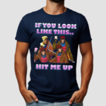 If You Look Like This Hit Me Up Gambit X-Men 97 Shirt