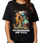 My Pronouns Are USA Shirt