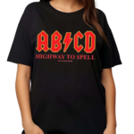 Penkmatters ABCD Highway To Spell Shirt