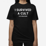 I Survived A Cult Catholicism Shirt