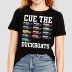 Barstoolsports Cue The Duckboats 2024 Shirt