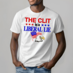 The Clit Is A Liberal Lie Shirt