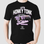 Daniel Suarez Lets Honky Tonk Tootsies Lounge 2024 Shirt