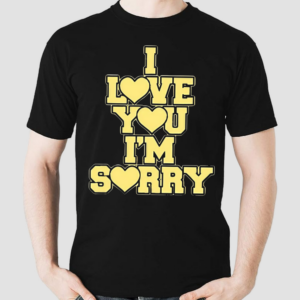 Gracie Abrams I Love You Im Sorry Shirt