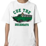 Cue The Duckboats Bos Shirt