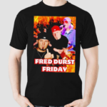 Fred Durst Friday shirt