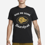 Give Me Some Boarshead Shirt