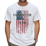 Convicted Felon By WHO Shirt