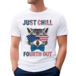 Just Chill The Fourth Out Patriotic Raccoon Shirt