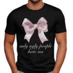 Boogzel Only Ugly People Hate Me Shirt