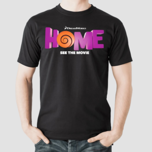 Dreamworks Home See The Movie Shirt