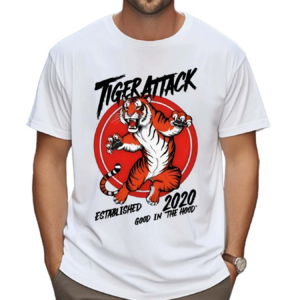 Tiger Attack Established Good In The Hood 2020 Shirt