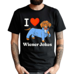 Dachshund I Love Wiener Jokes Shirt