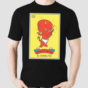 Streetwise El Diablito Shirt