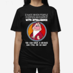 Grumpy I Hate When People Confuse Education With Intelligence You Can Have A Degree And Still Be An Idiot Shirt