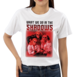 What We Do In The Shadows Shirt