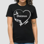 FisherMom 2024 shirt