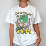 I Got My First Boner From The Green M&m Shirt