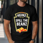 Heinz Spill The Beanz Shirt