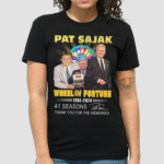 Pat Sajak Wheel Of Fortune 1981 2024 41 Seasons The Memories Signature Shirt