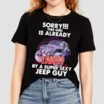 Sorry This Girl Is Already Taken By A Super Sexy Jeep Guy Vintage Shirt