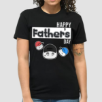 Metokur Happy Fathers Day Shirt