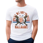 Women’s San Francisco Giants Take Me Out To The Ballgame Shirt