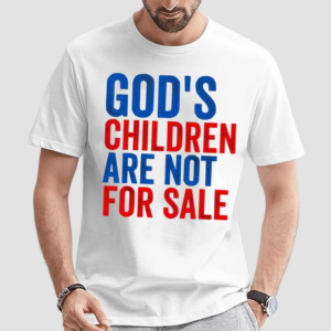 Retro Gods Children Are Not For Sale Shirt