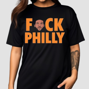 Fvck Philly Shirt