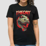 Theory Dinosaur Blood 2024 Shirt