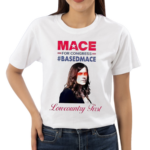 Lowcountry First Mace For Congress Based Mace Shirt