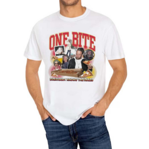 One Bite Everybody Knows The Rules Shirt