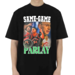 Same Game Parlay Shirt