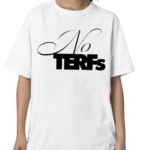 Glaad No Terfs Shirt