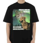 Jbanklestankle1 Inside Me There Are Two Wolves One Is Retarded And So Is The Other Shirt